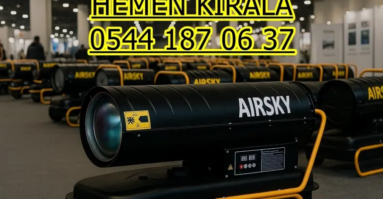 Muğla Milas Kiralık Mazotlu Isıtıcı Kiralama